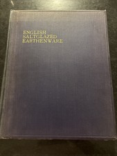 English Saltglazed Earthenware Luxmoore 1924 4to Reference - Ex-Library