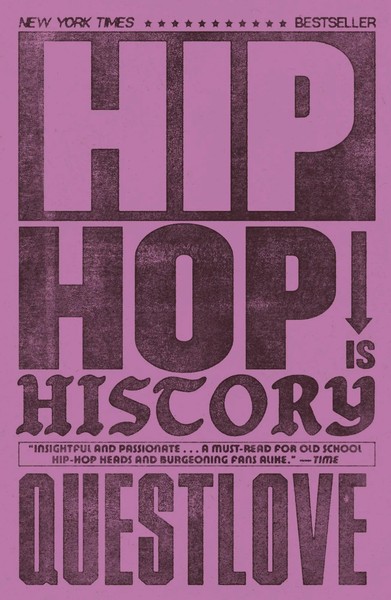 Hip-Hop Is History Questlove (U. A.) Taschenbuch 348 S. Englisch 2025-image