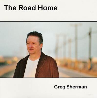 Glass - Greg Sherman - The Road Home                                       (neu)