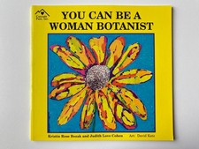 YOU CAN BE A WOMAN BOTANIST~Kristin Bozak~DAVID KATZ~Molecular World~DNA~Careers