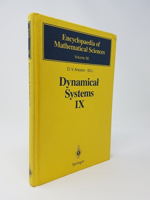 D V Anosov / Dynamical Systems IX Dynamical Systems with Hyperbolic Behaviour
