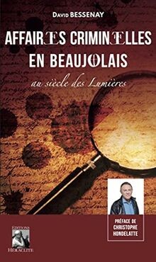 Affaires criminelles en Beaujolais au siècle des Lu... | Buch | Zustand sehr gut
