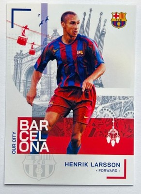 2022/23 Topps FC Barcelona Team Set Henrik Larsson Our City #30