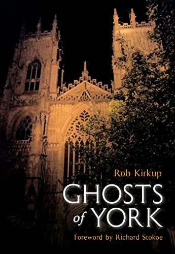 Ghosts of York by Rob Kirkup (Paperback Book) - Image 8