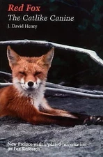Red fox: The Catlike Canine (Smithsonian Nature Book) by J David Henry