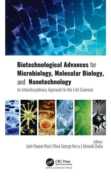 Biotechnological Advances For Microbiology, Molecular Biolog ... 9781771889995-image