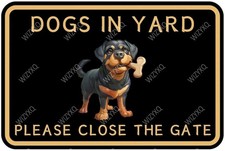 Dogs In Yard Please Close The Gate Metal Tin Signs Funny 8x12