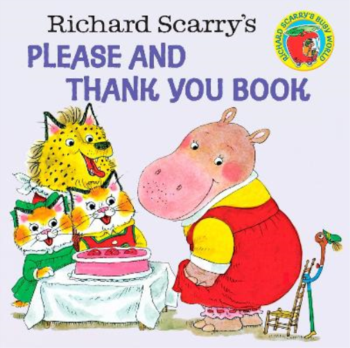 Richard Scarry Richard Scarry's Please and Thank You Book (Tascabile)