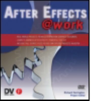 After Effects @ Work: DV Expert Series [With DVD-ROM]