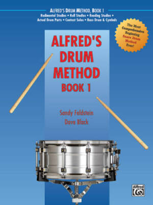 Alfred's Drum Method, Bk 1: The Most Comprehensive Beginning Snare D - VERY GOOD