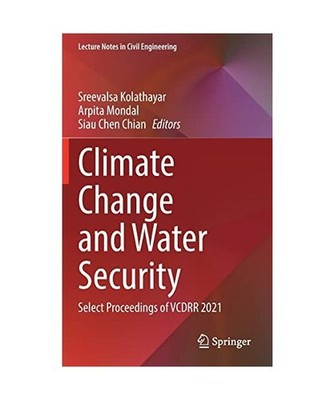 Climate Change and Water Security: Select Proceedings of VCDRR 2021: Select Proc