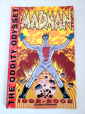 Madman : The Oddity Odyssey,  10 years of Madman, 1992-2002,  by Mike Allred