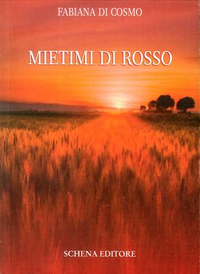 Mietimi di rosso - [Schena Editore]