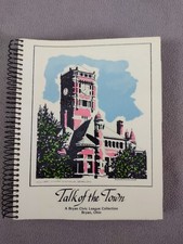 Talk of the Town Bryan Ohio Civic League Collection Cookbook 