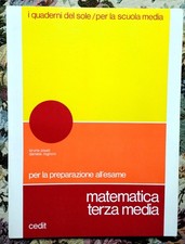 Pisati Rognoni - I QUADERNI DEL SOLE MATEMATICA TERZA MEDIA ESAME Scuola Cedit