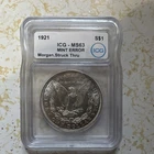 1921 Morgan Dollar ICG MS63 Mint Error Struck Thru Silver $1 Coin