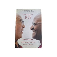 Book of Joy : Lasting Happiness in a Changing World by Desmond Tutu, Douglas...