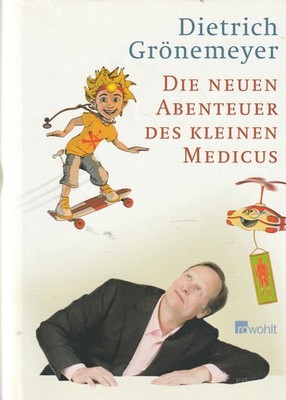 Die neuen Abenteuer des kleinen Medicus