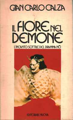 Il fiore nel demone - Gian Carlo Calza (Editoriale Nuova) [1983]