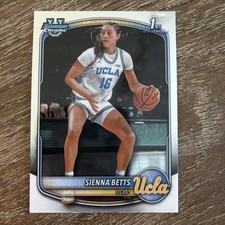 2025-26 Bowman University Chrome 1st Bowman Sienna Betts Base UCLA 
