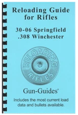 Reloading Book Manual Guide 30-06 Springfield 308 Winchester from Gun-Guides