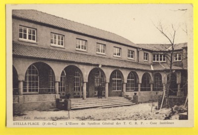 STELLA PLAGE Pas de Calais SYNDICAT Colonie de Vacances T.C.R.P. Innenhof