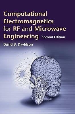 Computational Electromagnetics for RF and Microwave Engineering Davidson 2e