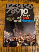 Ten Days of Hell and Heroes by Gary Kadow and Steven Fox (Signed First Edition)