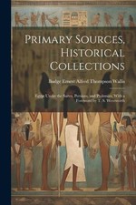 Budge Ernest Alfred Thomp Primary Sources, Historical C (Paperback) (UK IMPORT)
