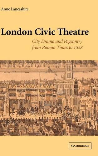 London Civic Theatre by Anne Lancashire - 9780521632782