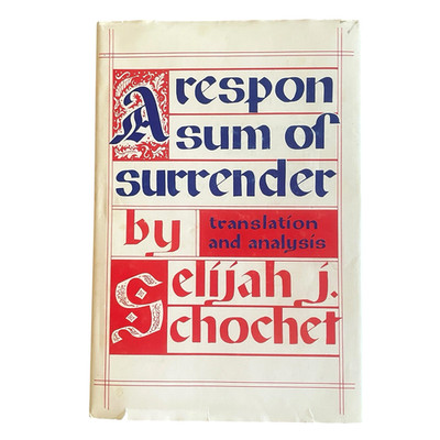A RESPONSUM OF SURRENDER by Elijah J. Schochet SIGNED (1973, Hardcover) 1st ED