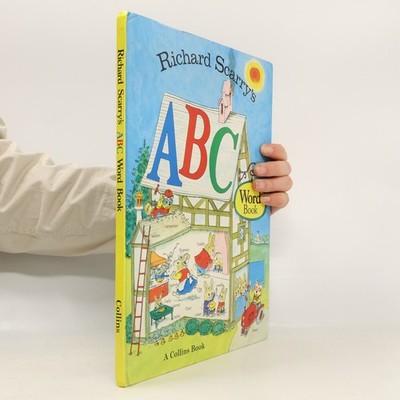 Richard Scarry's ABC Word Book  |  Richard Scarry
