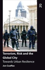 Terrorism, Risk and the Global City: Towards ...