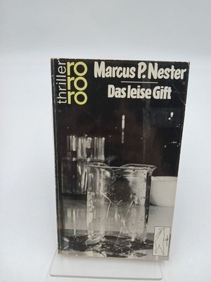 Das leise Gift Marcus P. Nester Nester Marcus P., Marcus P.: