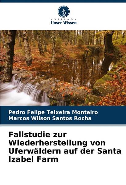 Pedro Felipe Teixeira Monteiro (U. A.) | Fallstudie Zur Wiederherstellung Von...-image