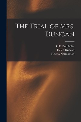C E Bechhofer 1894-1949 Roberts Helen Duncan Helen The Trial of Mr (Taschenbuch)