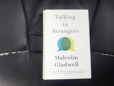 Talking to Strangers What We Should by Malcolm Gladwell Hardcover Sep 10 2019