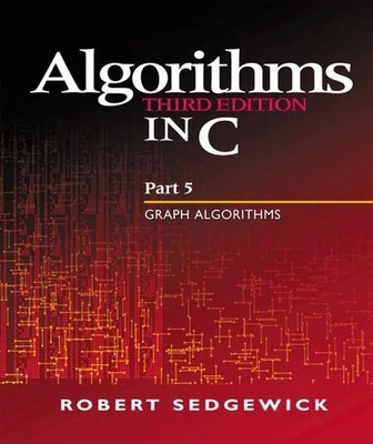 Algorithms in C, Part 5: Graph Algorithms Robert Sedgewick Taschenbuch 512 S.