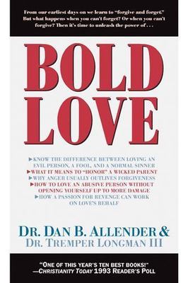 Bold Love by Allender, Dan B.; Longman, Tremper; Longman, Tremper, III