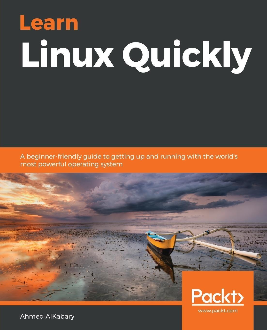 Thumbnail - Learn Linux Quickly | Ahmed Alkabary | Taschenbuch | Paperback |