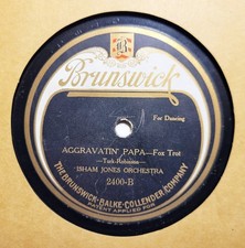 ISHAM JONES ORCH Aggravatin' Papa/Crying For You BRUNSWICK 2400 E-V+/E- 78 HEAR
