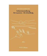 Schiermonnikoog - De Lauwers - De Scholbalg, Buma, W.W.