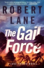 The Gail Force by Robert Lane: New