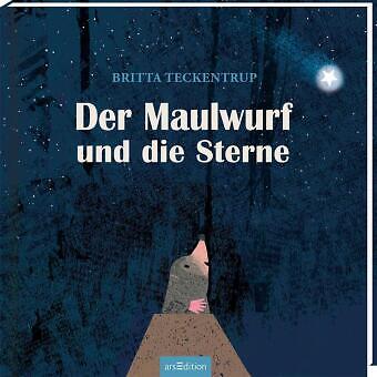 Thumbnail - Der Maulwurf Und Die Sterne | Teckentrup, Britta | Gebunden |