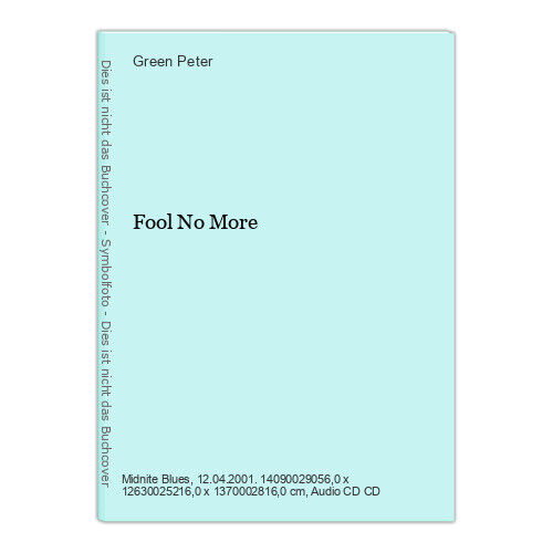 Fool No More Peter, Green: - Bild 1 von 1