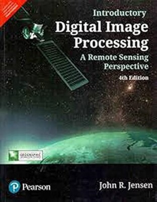 New: Introductory Digital Image Processing  4th INTL ED - 9789352864355