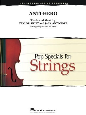 Taylor Swift ''Anti-Hero'' Sheet Music - Pop Specials for Strings - Score & Parts