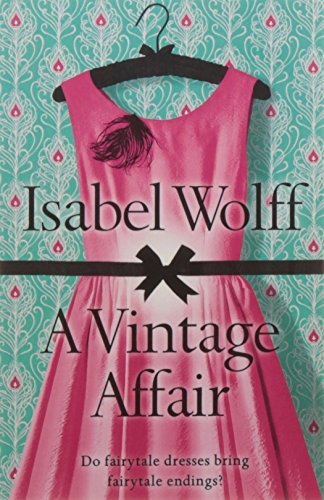 A Vintage Affair,Isabel Wolff