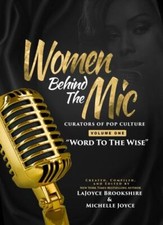 Women Behind The Mic: C... 9781584410065 by Brookshire, Lajoyce, Joyce, Michelle