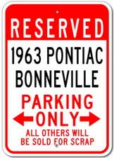 1963 63 PONTIAC BONNEVILLE Parking Sign Custom Vintage Garage Aluminum Plaque